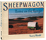 Sheepwagon: Home on the Range By Nancy Weidel.  The only history of the sheepwagon, with many photographs.