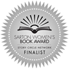 Sarton Women's Book Awards Finalist 